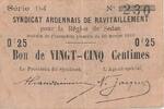 France 25 centimes 1916 25 Centimes - Sedan Region - 26-02-1916 - Serial... 7,35 EUR  Excl. 15,00 EUR Verzending