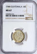 Guatemala 10 Centavos 1944 top grade NGC, only 1 pcs. (Rare date) NGC MS 67