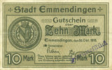 GERMANY - EMERGENCY NOTES (1914-1923) A - J 10 mark Emmendingen. Stadt. Billet. 30.10.1918, original -