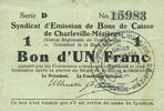 FRENCH EMERGENCY NOTES 1 franc Charleville et Mézières (08). Syndicat d'Emission de Bons de Caisse. 11.3.1916, série D -