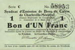 FRENCH EMERGENCY NOTES 1 franc Charleville et Mézières (08). Syndicat d'Emission de Bons de Caisse. 11.3.1916, série C -