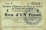 FRENCH EMERGENCY NOTES 1 franc Charleville et Mézières (08). Syndicat d'Emission de Bons de Caisse. 11.3.1916, série F -