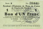 FRENCH EMERGENCY NOTES 1 franc Charleville et Mézières (08). Syndicat d'Emission de Bons de Caisse. 11.3.1916, série E -