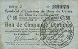 FRENCH EMERGENCY NOTES Charleville et Mézières (08). Syndicat d'Emission de Bons de Caisse. 50 cmes 11.3.1916, série J -