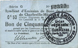 FRENCH EMERGENCY NOTES Charleville et Mézières (08). Syndicat d'Emission de Bons de Caisse. 50 cmes 11.3.1916, série G -