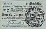 FRENCH EMERGENCY NOTES Charleville et Mézières (08). Syndicat d'Emission de Bons de Caisse. 50 cmes 11.3.1916, série F -