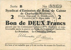 FRENCH EMERGENCY NOTES 2 francs Charleville et Mézières (08). Syndicat d'Emission de Bons de Caisse. 11.3.1916, série B -