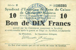FRENCH EMERGENCY NOTES 10 francs Charleville et Mézières (08). Syndicat d'Emission de Bons de Caisse. 11.3.1916, série E -