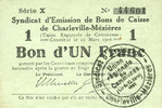 FRENCH EMERGENCY NOTES 1 franc Charleville et Mézières (08). Syndicat d'Emission de Bons de Caisse. 11.3.1916, série X -