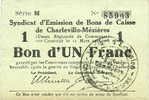 FRENCH EMERGENCY NOTES 1 franc Charleville et Mézières (08). Syndicat d'Emission de Bons de Caisse. 11.3.1916, série M -