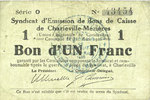 FRENCH EMERGENCY NOTES 1 franc Charleville et Mézières (08). Syndicat d'Emission de Bons de Caisse. 11.3.1916, série O -