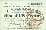 FRENCH EMERGENCY NOTES 1 franc Charleville et Mézières (08). Syndicat d'Emission de Bons de Caisse. 11.3.1916, série S -