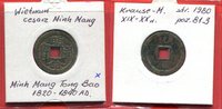 Vietnam Vietnam Nguyen Dynastie Minh Mang 1820 - 1840 AD -