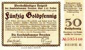 Wertbestaendiges Notgeld Fuenfzig Goldpfennig Fuenfzweiundvierzigstel Dolla Handelskammer Dresden Reihe E -