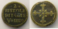 monetary weights Vatican and Papal States Anonyme Poids monétaire du Double Pistoles d'Italie TB+/TTB -