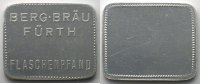 German emergency coins Fürth (Bayern) Berg-Bräu Fürth Flaschenpfand SUP -