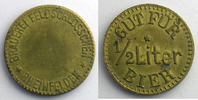 World coins Switzerland, emergency coins and tokens Rheinfelden, Feldschlösschen Gut für 1/2 Liter Bier Lt, R 21mm TTB+ -