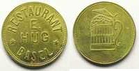 World coins Switzerland, emergency coins and tokens Bâle, Restaurant E. Hug (Choppe de Bière) Lt,R, 24 mm TTB -