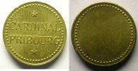 World coins Switzerland, emergency coins and tokens Fribourg, Cardinal Uniface Lt,R, 21 mm SUP -