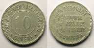World coins Rappen Switzerland, emergency coins and tokens Genève, Union Comm. d'Escompte 10 (Rappen) Al,R, 25 mm TTB -
