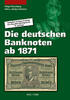 Deutschland 18. Auflage Die deutschen Banknoten ab 1871 - Holger Rosenberg - 18. Auflage -